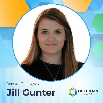 Jill Gunter: Tackling Inflation, Crypto's Impact on Society, and Scaling for the Real World