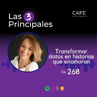 268- Transformar datos en historias que enamoran ft. Elia Guardiola