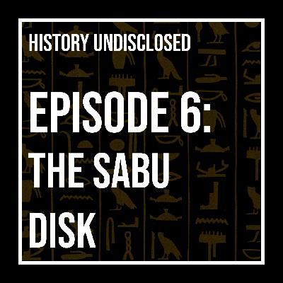 Ancient Egypt's Most Misunderstood Artifact: The Sabu Disk