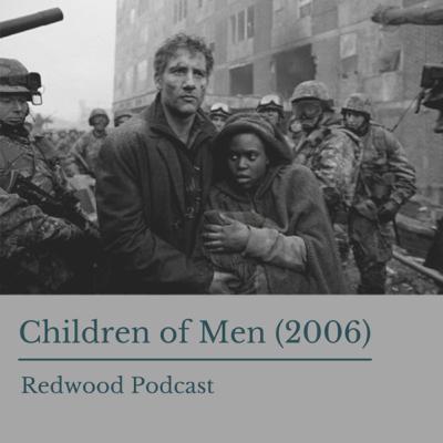 Children of Men (2006)