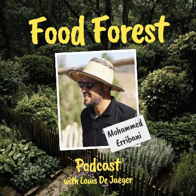 Food Forest Podcast: Mohammed Erribani β How to start a dryland food forest? Food Forest Podcast: Mohammed Erribani β How to start a dryland food forest?