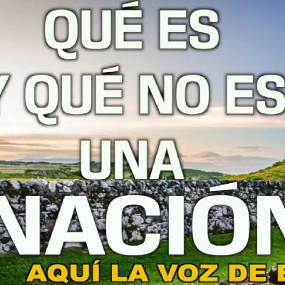 QUÉ ES (y qué NO es) una NACIÓN
