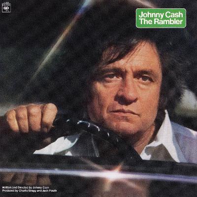 Johnny Cash - The Rambler Johnny Cash - The Rambler