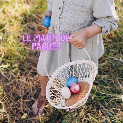 Poème du jour- Le matin de Pâques
