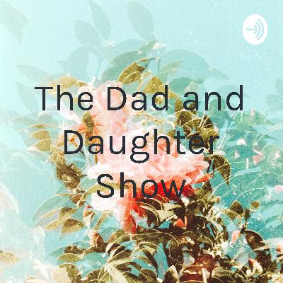 The Dad and Daughter Show (Trailer)