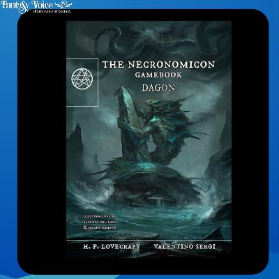 The Necronomicon Gamebook | Intervista a Valentino Sergi e Alberto Dal Lago