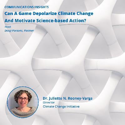 Dr. Juliette Rooney-Varga - Can A Game Depolarize Climate Change And Motivate Science-based Action? Dr. Juliette Rooney-Varga - Can A Game Depolarize Climate Change And Motivate Science-based Action?
