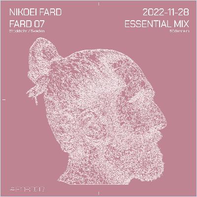 FARD07 – Nikoei Fard Essential Mix