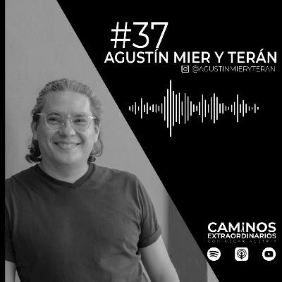 Agustín Mier y Terán. Hablamos de aprender a caminar con la mente en silencio, de seguir a gente que logra estadías, no cosas.