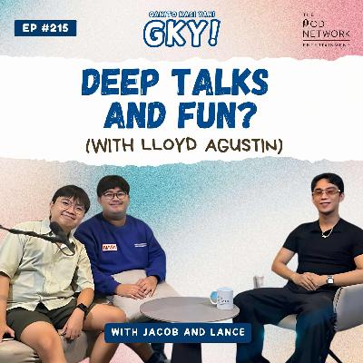 deep talks and fun? with lloyd agustin 🫢👀