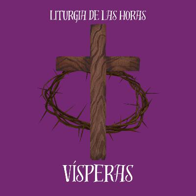 Vísperas Martes de la II semana de Cuaresma