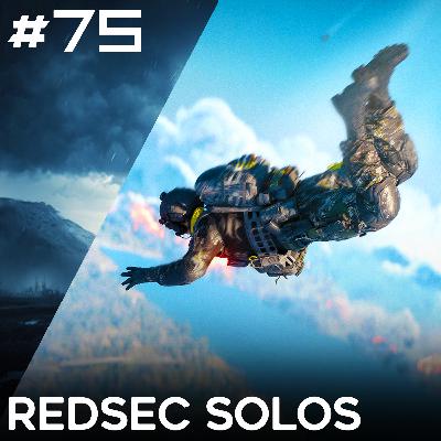 75: RedSec Solos is not for the weak | Battlefield One Podcast