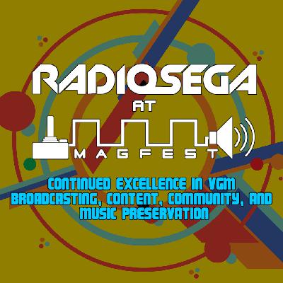 RadioSEGA @ MAGFest 2025! - Continued Excellence in VGM Broadcasting, Content, Community and Music Preservation.
