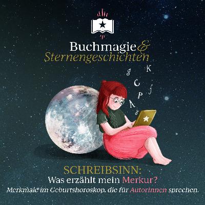 Schreibsinn: Was erzählt mein Merkur? – Merkmale im Geburtshoroskop, die für AutorInnen sprechen. Schreibsinn: Was erzählt mein Merkur? – Merkmale im Geburtshoroskop, die für AutorInnen sprechen.