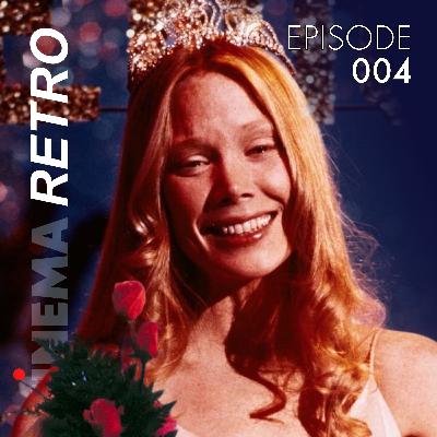 Ep 004 - De Palma's Carrie (1976) | CINEMA RETRO