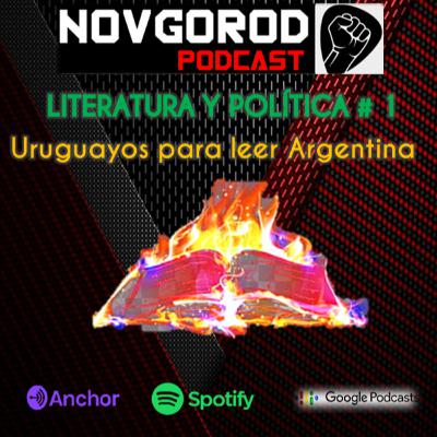 Literatura y política con Inti Anahí "#1 Uruguayos para leer Argentina Literatura y política con Inti Anahí "#1 Uruguayos para leer Argentina