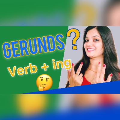 What is a GERUND? How to recognise Gerunds | How to Use Gerund in Sentences | Learn English Grammar