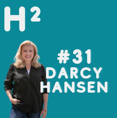 #31 - Darcy Hansen - Insurance, Wildfires, and Protecting What Matters