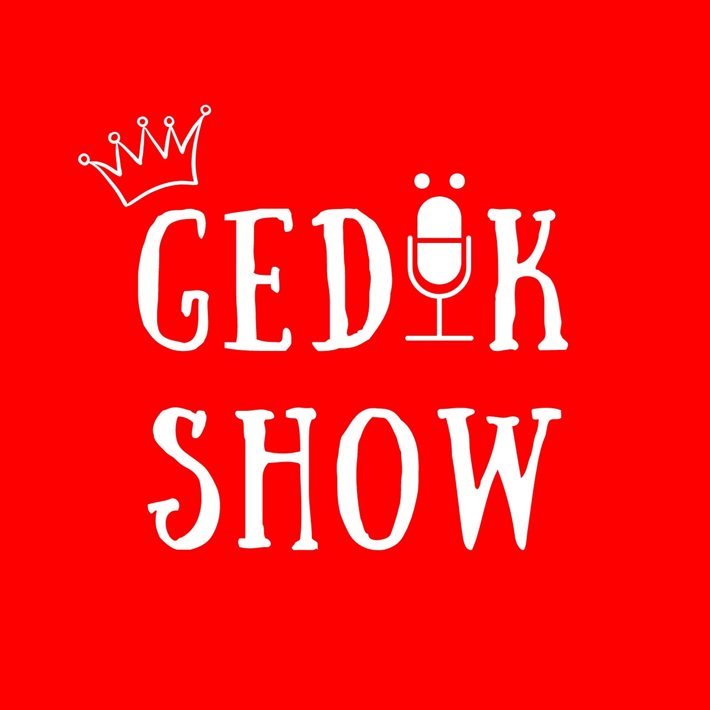 Gedük Show