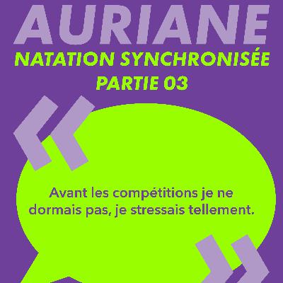 Natation synchronisée - Auriane partie 3