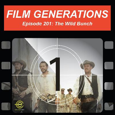 201. The Wild Bunch (1969)