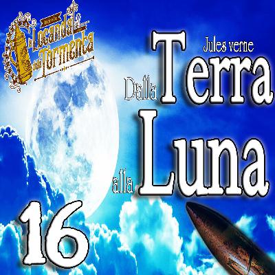 Audiolibro Dalla Terra alla Luna - Jules Verne - Capitolo 16 Audiolibro Dalla Terra alla Luna - Jules Verne - Capitolo 16