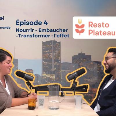 4 : Nourrir, embaucher, transformer : l’effet Resto Plateau à Montréal