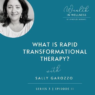 S03 E11: What is RTT with Sally Garozzo