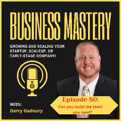 Can you build the team you need to thrive?