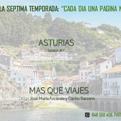 MAS QUE VIAJES #7. ASTURIAS