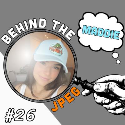 Behind The JPEG #26: Maddie K - Edibles, Entertainment & NFTs Behind The JPEG #26: Maddie K - Edibles, Entertainment & NFTs