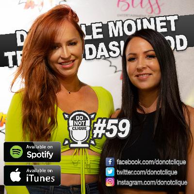 Do Not Clique Podcast 59 - Danielle Moinet And Tenille Dashwood