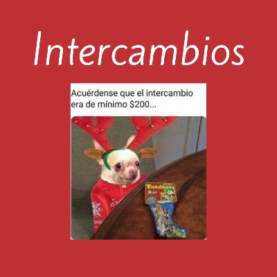 Episodio especial: Intercambios