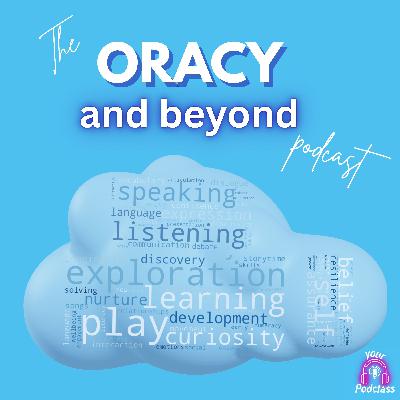 TRAILER: Why Oracy and beyond?