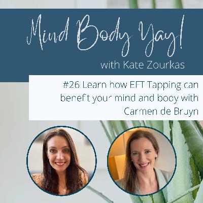 Learn how EFT Tapping can benefit your mind and body with Carmen de Bruyn Learn how EFT Tapping can benefit your mind and body with Carmen de Bruyn
