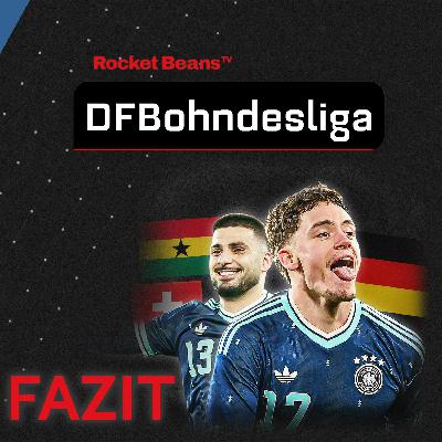 DFBohndesliga: Unser Fazit nach den Spielen gegen Ghana und Schweiz! DFBohndesliga: Unser Fazit nach den Spielen gegen Ghana und Schweiz!