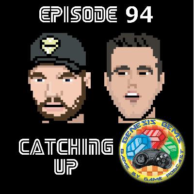 Episode 94 (Catching Up) Episode 94 (Catching Up)