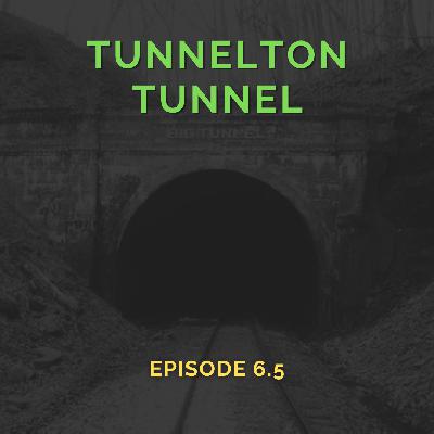 The Haunted Tunnelton Tunnel (Episode 6.5)