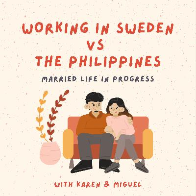 Working in Sweden vs the Philippines