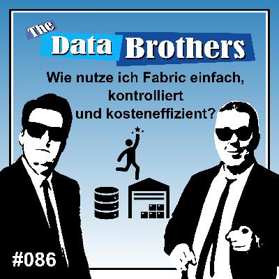 #086 Wie nutze ich Fabric einfach, kontrolliert und kosteneffizient?