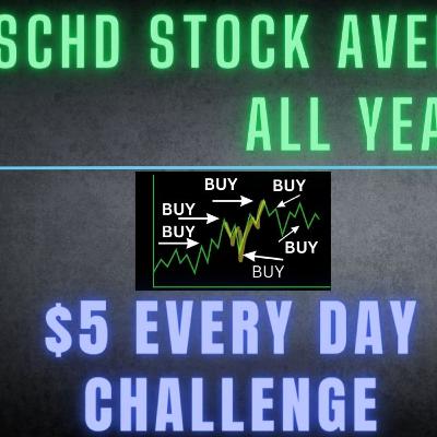 Schd Stock Average Down All Year 2024 Update, $5 EveryDay Challenge Schd Stock Average Down All Year 2024 Update, $5 EveryDay Challenge