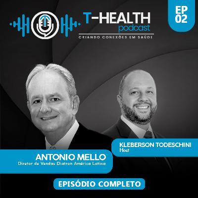 #02 Linkworks Conexões em Saúde! | Antonio Mello [DIATRON]