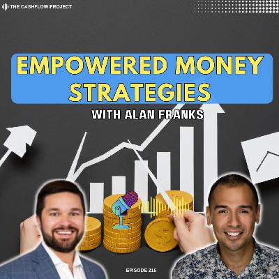 Empowered Money Strategies for Entrepreneurs and Families - Alan Franks