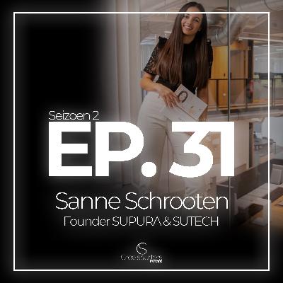 Een internationale onderneming in de beautysector als jonge twintiger - Sanne Schrooten - S2 EP. 31