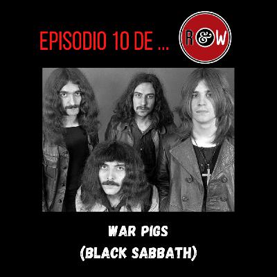 10. War Pigs, Black Sabbath: significado y letra traducida 10. War Pigs, Black Sabbath: significado y letra traducida