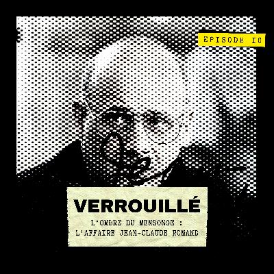 L'ombre du mensonge : l'affaire Jean-Claude Romand