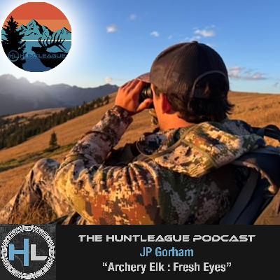 Archery Elk with Fresh Eyes: JP Gorham's Sweet September Story