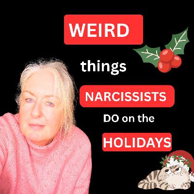 Weird Things Narcissists Do on the Holidays