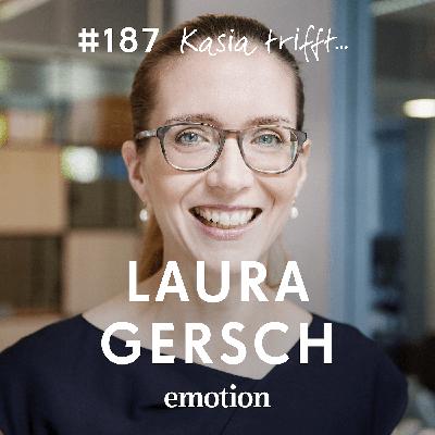 187. Wie gelingt beides: Kinder und Karriere? mit Vorständin Laura Gersch