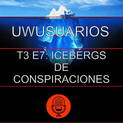 Icebergs de Conspiraciones Icebergs de Conspiraciones